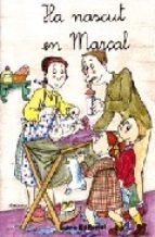 HA NASCUT EN MARÇAL