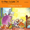 L'ARRIBADA D'EN TERRI. PAU I LAIA 5