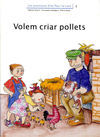 VOLEM CRIAR POLLETS