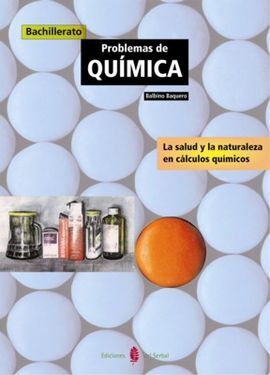 PROBLEMAS DE QUÃMICA. LA SALUD Y LA NATURALEZA EN CÃLCULOS QUÃMICOS