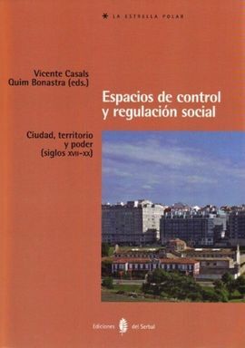 ESPACIOS DE CONTROL Y REGULACION SOCIAL