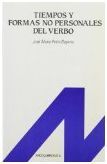 TIEMPOS Y FORMAS NO PERSONALES DEL VERBO