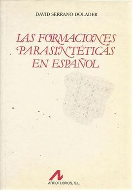 LAS FORMACIONES PARASINTÃTICAS EN ESPAÃOL