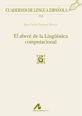 EL ABECÉ DE LA LINGÜÍSTICA COMPUTACIONAL