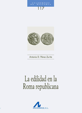 LA EDILIDAD EN LA ROMA REPUBLICANA