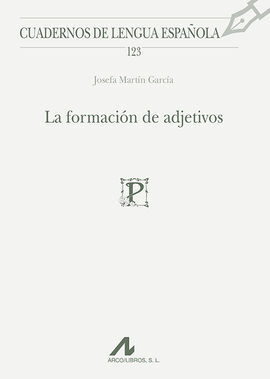 LA FORMACION DE ADJETIVOS