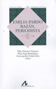 EMILIA PARDO BAZAN, PERIODISTA