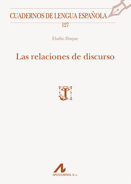 LAS RELACIONES DE DISCURSO