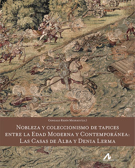 NOBLEZA Y COLECCIONISMO DE TAPICES ENTRE LA EDAD M