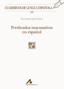 PREDICADOS INCAUSATIVOS EN ESPAÑOL  (137)