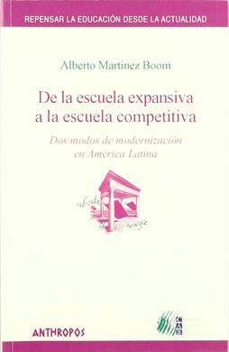DE LA ESCUELA EXPANSIVA A LA ESCUELA COMPETITIVA