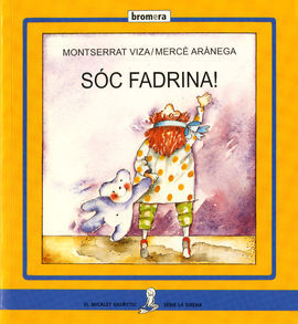 SÓC FADRINA!