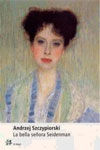 LA BELLA SEÃORA SEIDENMAN