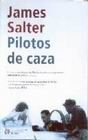 PILOTOS DE CAZA