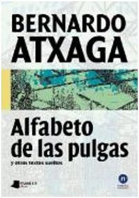 ALFABETO DE LAS PULGAS Y OTROS TEXTOS SUELTOS