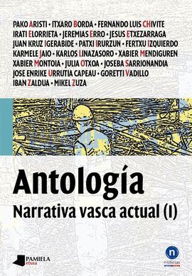 ANTOLOGIA. NARRATIVA VASCA ACTUAL (I)