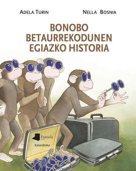 BONOBO BETAURREKODUNEN EGIAZKO HISTORIA