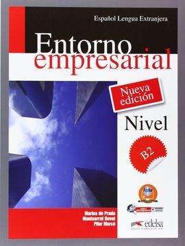 ENTORNO EMPRESARIAL - NIVEL B2 ALUMNO CD NE