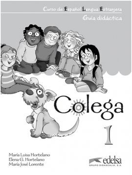 COLEGA 1. GUÍA DIDÁCTICA