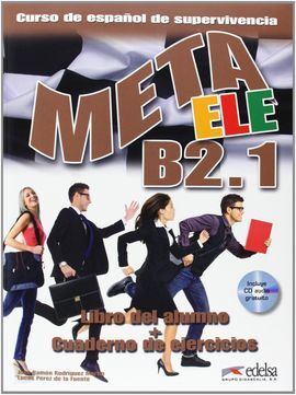 META ELE B2.1. LIBRO DEL ALUMNO + CUADERNO DE EJERCICIOS