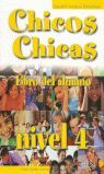 CHICOS Y CHICAS 4 - LIBRO DEL ALUMNO