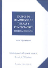 EQUIPOS DE MOVIMIENTO DE TIERRAS Y COMPACTACIÓN. PROBLEMAS RESUELTOS