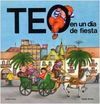 TEO EN UN DÍA DE FIESTA