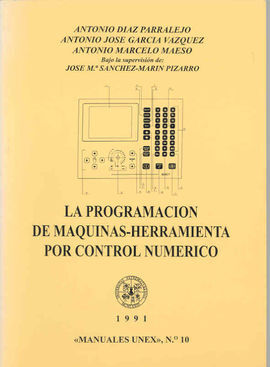 LA PROGRAMACIÃN DE MÃQUINAS HERRAMIENTAS POR CONTROL NUMÃRICO