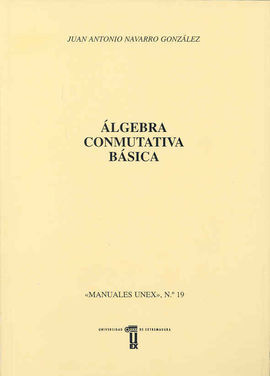 ÃLGEBRA CONMUTATIVA BÃSICA