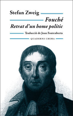 FOUCHÉ RETRAT D'UN HOME POLÍTIC