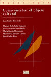 COMO ENSEÃAR EL OBJETO CULTURAL