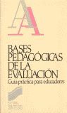 BASES PEDAGÓGICAS DE LA EVALUACIÓN