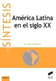 AMÉRICA LATINA, SIGLO XX