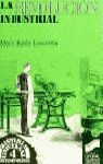 LA REVOLUCIÓN INDUSTRIAL
