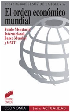 EL ORDEN ECONÓMICO MUNDIAL