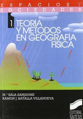 TEORÍA Y MÉTODOS EN GEOGRAFÍA FÍSICA