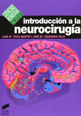 INTRODUCCIÓN A LA NEUROCIRUGÍA