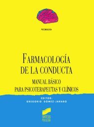 FARMACOLOGÍA DE LA CONDUCTA