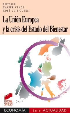 LA UNIÓN EUROPEA Y LA CRISIS DEL ESTADO DEL BIENESTAR