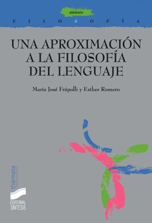 UNA APROXIMACIÓN A LA FILOSOFÍA DEL LENGUAJE