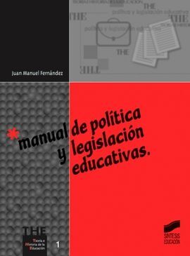 MANUAL DE POLÍTICA Y LEGISLACIÓN EDUCATIVAS