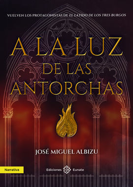 A LA LUZ DE LAS ANTORCHAS