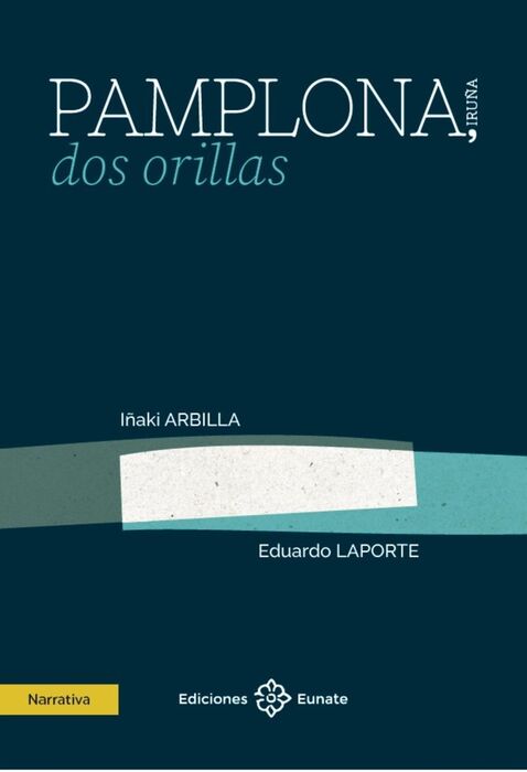 PAMPLONA, DOS ORILLAS