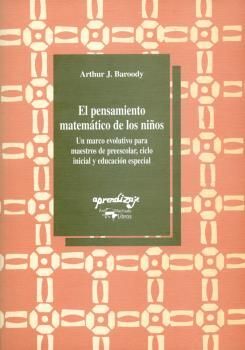 EL PENSAMIENTO MATEMÃTICO DE LOS NIÃOS / ARTHUR BAROODY