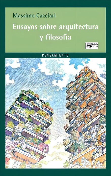 ENSAYOS SOBRE ARQUITECTURA Y FILOSOFIA