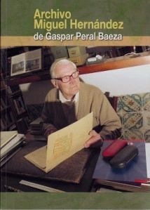 ARCHIVO MIGUEL HERNÁNDEZ DE GASPAR PERAL BAEZA