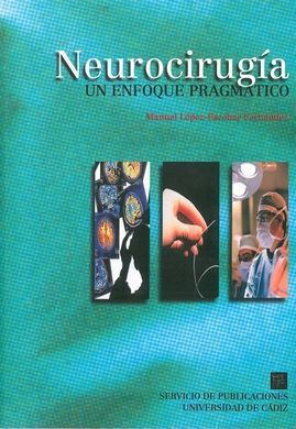 NEUROCIRUGÃA, UN ENFOQUE PRAGMÃTICO
