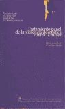 TRATAMIENTO PENAL DE LA VIOLENCIA DOMÃSTICA CONTRA LA MUJER