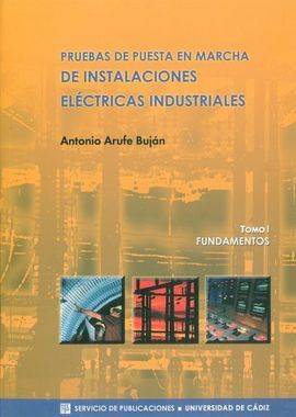 PRUEBAS DE PUESTA EN MARCHA DE INSTALACIONES ELÃCTRICAS INDUSTRIALES, I