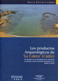PRODUCTOS ARQUEOLÃGICOS DE Â´LA CALETAÂ´ (CÃDIZ).
